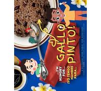 ¡Yo Tengo Hambre para!. ¡Gallo Pinto!: I'm hungry for... Gallo-Pinto! (Spanish Edition)