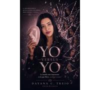 YO VERSUS YO: La batalla más importante es la que libras contigo mismo
