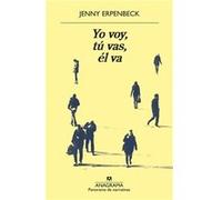 Yo Voy, Tú Vas, L Va - [Livre en VO] Erpenbeck, Jenny (Auteur)