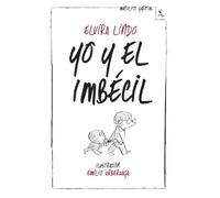 Yo y el Imbécil
