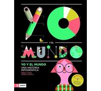 Yo y el mundo: Una historia infográfica