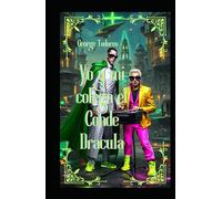 Yo y mi Colega El Conde Dracula