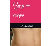 Yo y mi cuerpo