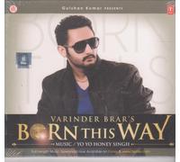 YO YO HONEY SINGH , VARINDER BRAR - Varinder Brar's Born This Way -Cd ( Music Yo Yo Honey Singh )