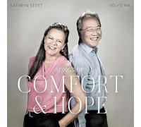 Yo-Yo Ma & Kathryn Scott - Yo-Yo Ma & Kathryn Scott - Songs of Comfort and Hope