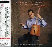 Yo-Yo Ma – Silk Road Journeys: When Stran