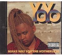 Yo Yo - Make Way for The Motherlode