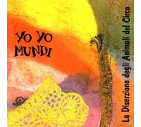 Yo Yo Mundi - La Diserzione Degli Animali Del Cir [Import]