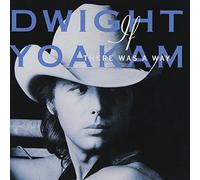 Yoakam, Dwight - If There Was a Way