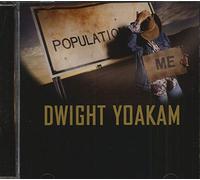 Yoakam, Dwight - Population Me