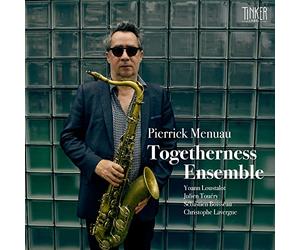 Yoann Loustalot - Togetherness Ensemble