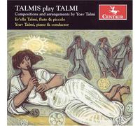 Yoav Talmi,Er'Ella Talmi,Edmond Stein,d.Zeavin,+ - Talmis Play Talmi-Compositions & Arrangrments