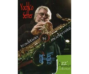 Yochk'o SEFFER-Tradition Et Modernité