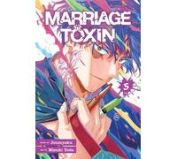 Yoda, Mizuki – Marriage Toxin, Vol. 5 – Viz Media