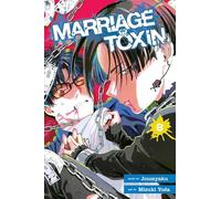 Yoda, Mizuki – Marriage Toxin, Vol. 8 – Viz Media
