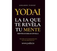 YODAI: La IA que te revela tu mente mientras hablas con ella.