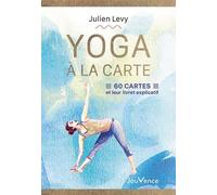 Yoga à la carte: 60 cartes et leur livret explicatif