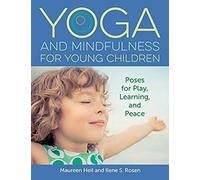 Yoga And Mindfulness For Young Children