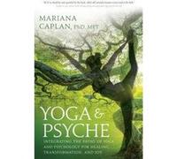 Yoga and Psyche | Mariana Caplan Mariana CaplanMariana Caplan (Auteur)