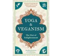 Yoga and Veganism: The Diet of Enlightenment