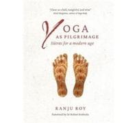 Yoga as Pilgrimage Yoga as Pilgrimage (Auteur)