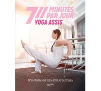 Yoga assis – Mon programme bien‑être au quotidien – Hachette Pratique