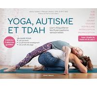 YOGA, AUTISME ET TDAH : L´ART D´ÉQUILIBRER LES 8 PERCEPTIONS SENSORIELLES