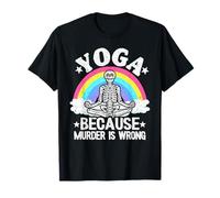 Yoga Because Murder is Wrong Rainbow Squelette Do Yoga T-Shirt