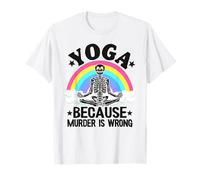 Yoga Because Murder is Wrong Rainbow Squelette Do Yoga T-Shirt