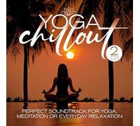 Yoga Chillout/Perfect Soundtrack for Yoga & Méditation