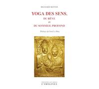 Yoga Des Sens, Du Rêve Et Du Sommeil Profond