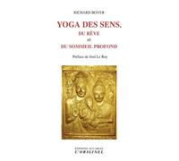 Yoga Des Sens, Du Rêve Et Du Sommeil Profond