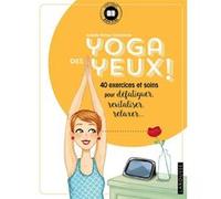 Yoga des yeux ! Isabelle Ramuz-VanDamme (Auteur)