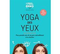 Yoga des yeux Xanath Lichy (Auteur)