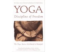 Yoga: Discipline of Freedom: The Yoga Sutra Attributed to Patanjali