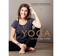Yoga Élodie Garamond (Auteur), Clara Michel (Illustration)