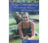 Yoga Emergency The 12 Minute Workout: Hips