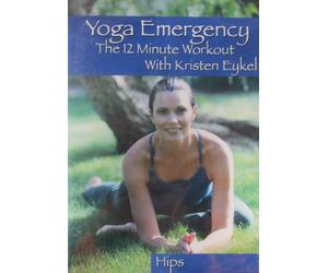 Yoga Emergency The 12 Minute Workout: Hips