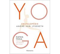 Yoga : Encyclopédie – Flammarion