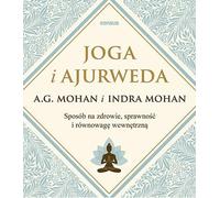 Yoga et Ayurveda La voie de la santé, de la forme et de l'équilibre intérieur