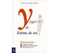 Yoga et estime de soi Christine Campagnac-Morette (Auteur)