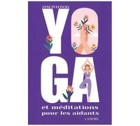 Yoga Et Méditations Pour Les Aidants