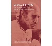 Yoga et Zen - Enseignements de Raymond Kotai Lambert - JEAN-MICHEL PIERRE - Almora Eds - broché - Essai