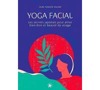 Yoga facial: Les secrets japonais pour allier bien-être et beauté du visage