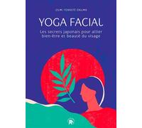 Yoga facial: Les secrets japonais pour allier bien-être et beauté du visage