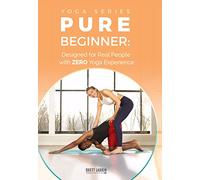 Yoga For 100% Complete Beginners: Yoga Fundamentals For All Shapes and Sizes