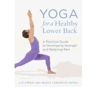 Yoga For A Healthy Lower Back