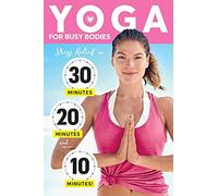 Yoga For Busy Bodies