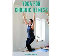 Yoga For Chronic Illness