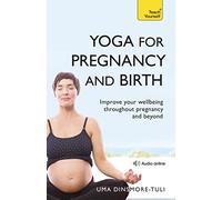 Yoga For Pregnancy And Birth: Teach Yourself